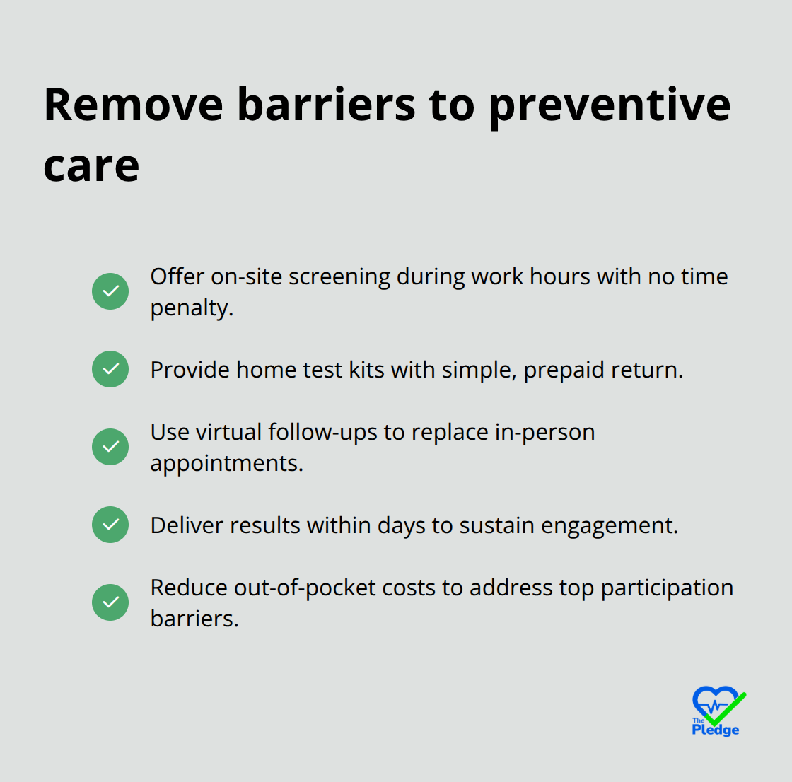 Tactics that increase screening participation by eliminating common barriers - Preventive screening importance